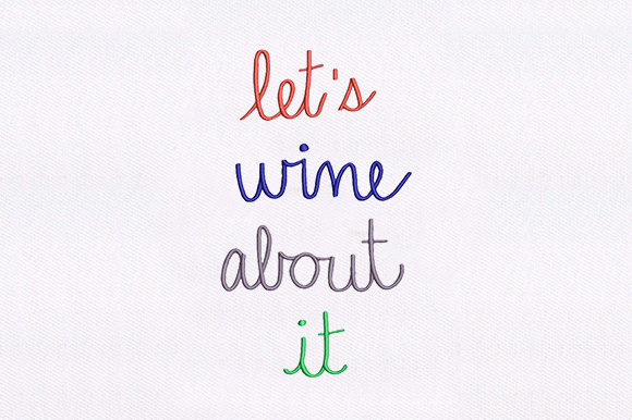 Let's Wine About It: A Warm Embroidery Design for Personalized Gifts